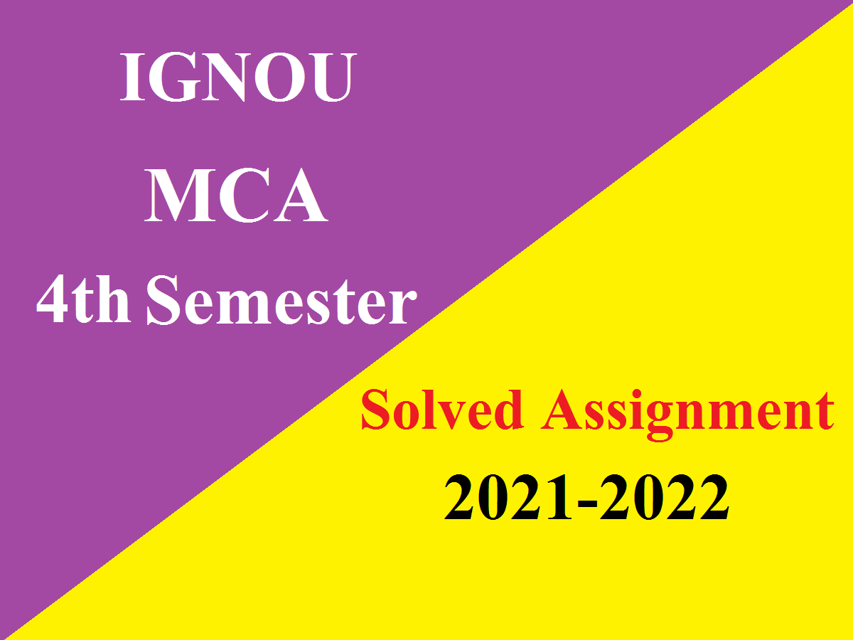 ignou mca new assignment 2021