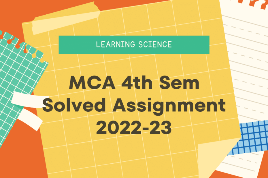 IGNOU MCA 4th Sem Solved Assignment 2022-2023