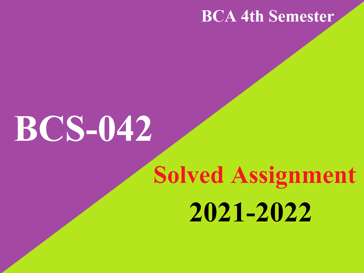 bcs 042 solved assignment download