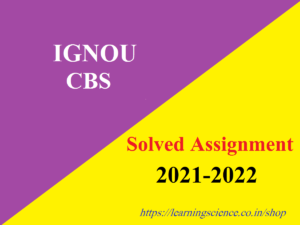 IGNOU CBC Solved Assignment 2021-2022