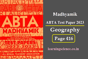 Madhyamik ABTA Test Paper 2023 Geography Page 416