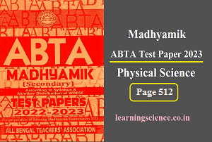 Madhyamik ABTA Test Paper 2023 Physical Science Page 512