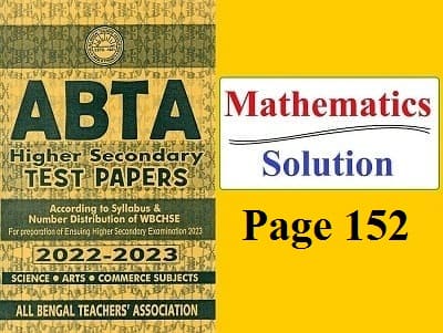 HS ABTA Test Papers 2023 Math Page 152